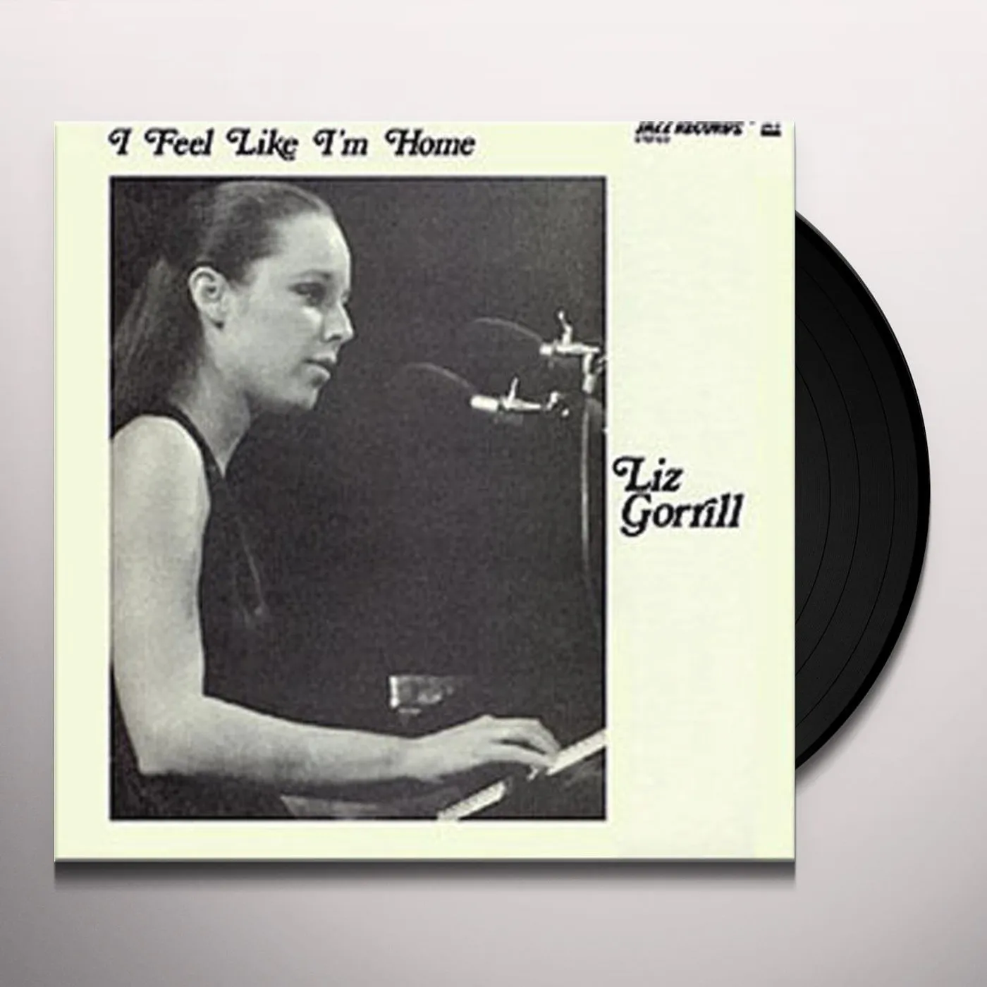 Liz Gorrill & Charley Krachy I FEEL LIKE IM HOME Vinyl Record
