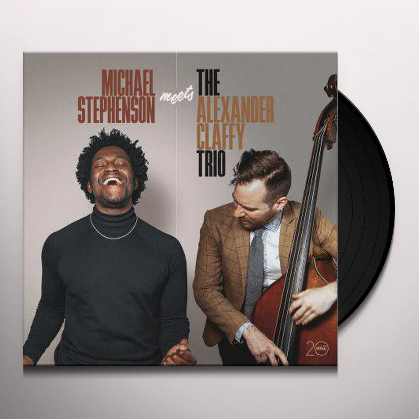 Michael Stephenson / Alexander Claffy MICHAEL STEPHENSON MEETS THE ALEXANDER CLAFFY TRIO Vinyl Record