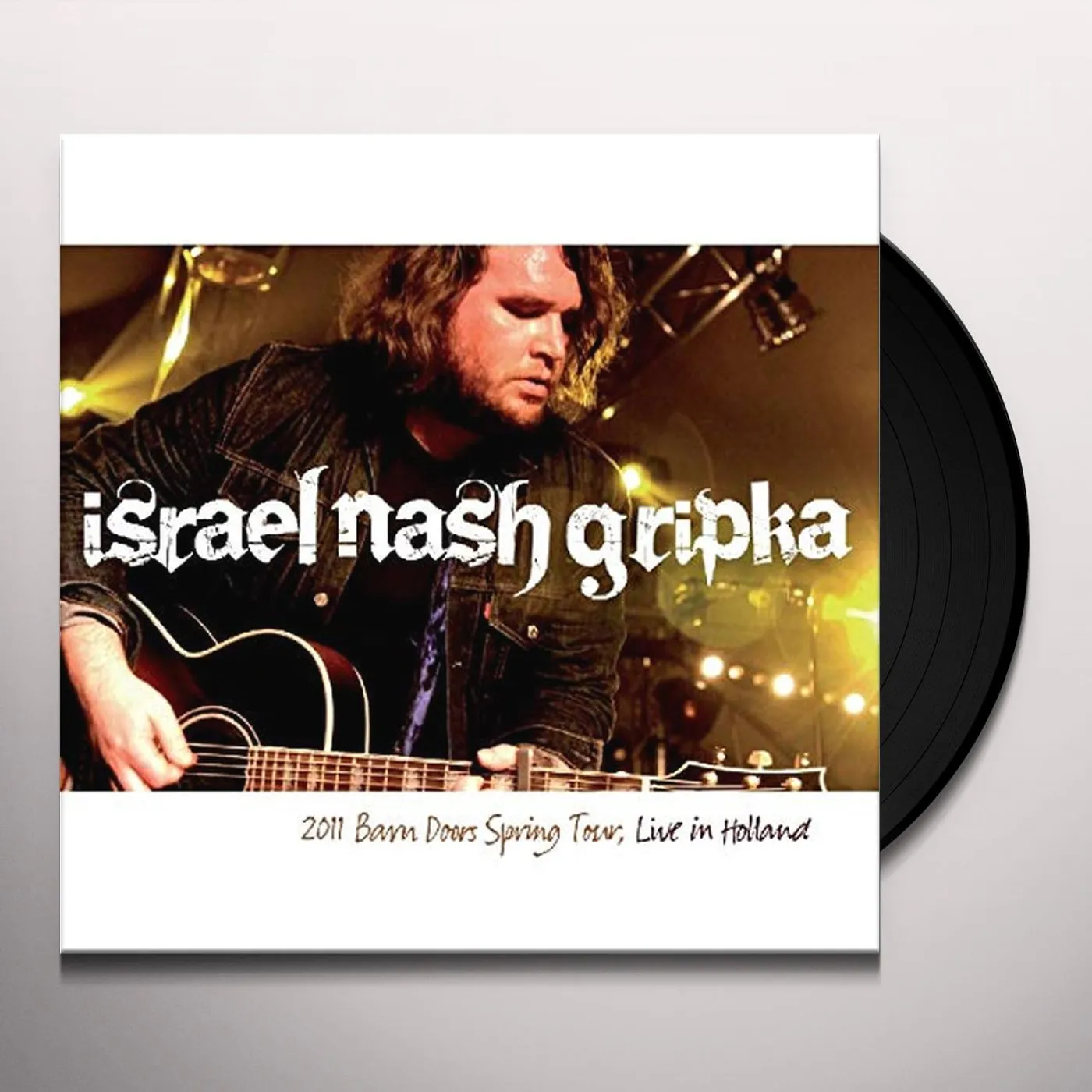 Israel Nash Gripka LIVE IN HOLLAND: BARN DOORS CONCRETE FLOORS TOUR Vinyl Record