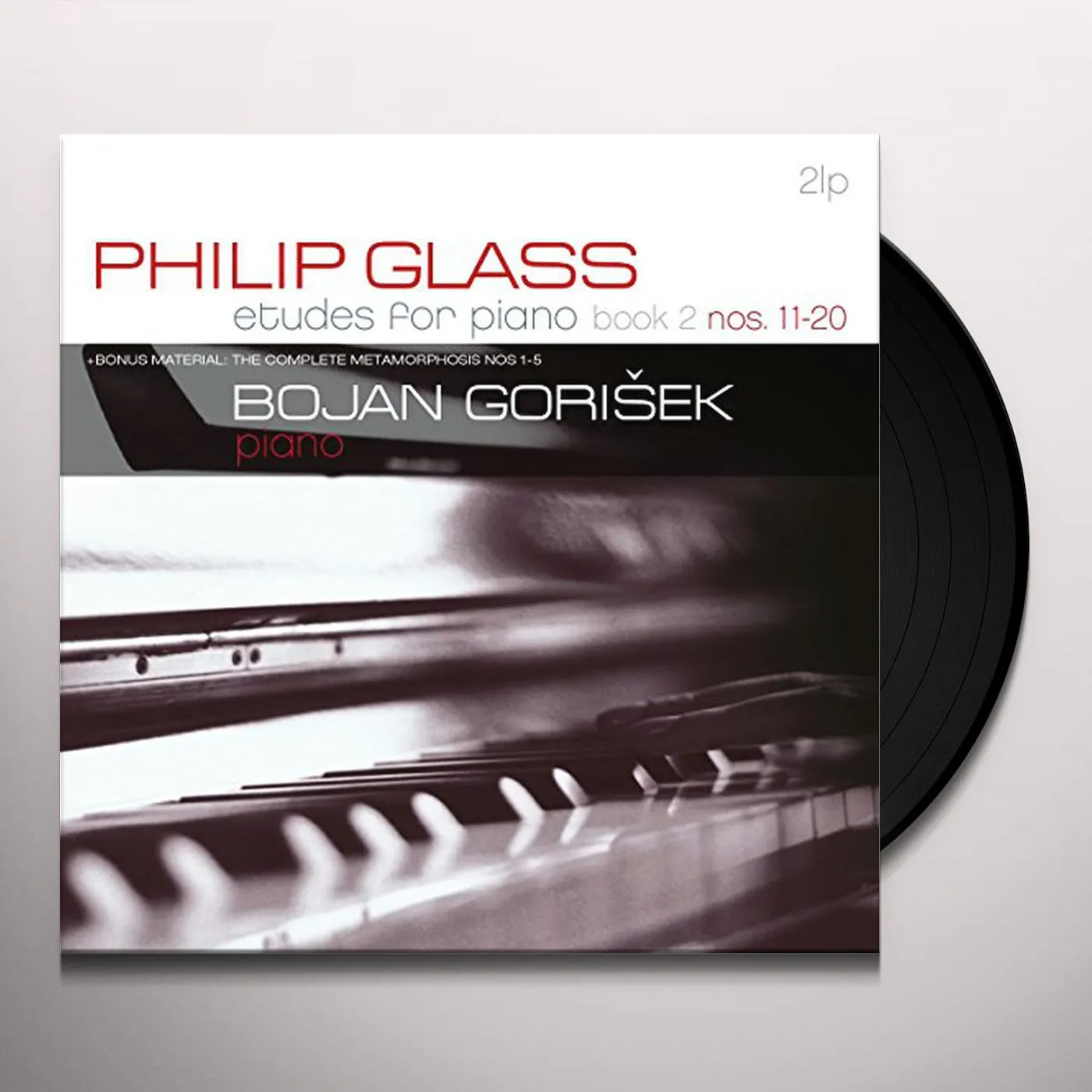 Philip Glass / Bojan Gorisek PHILIP GLASS: ETUDES PIANO 11-20 / METAMORPHOSIS Vinyl Record