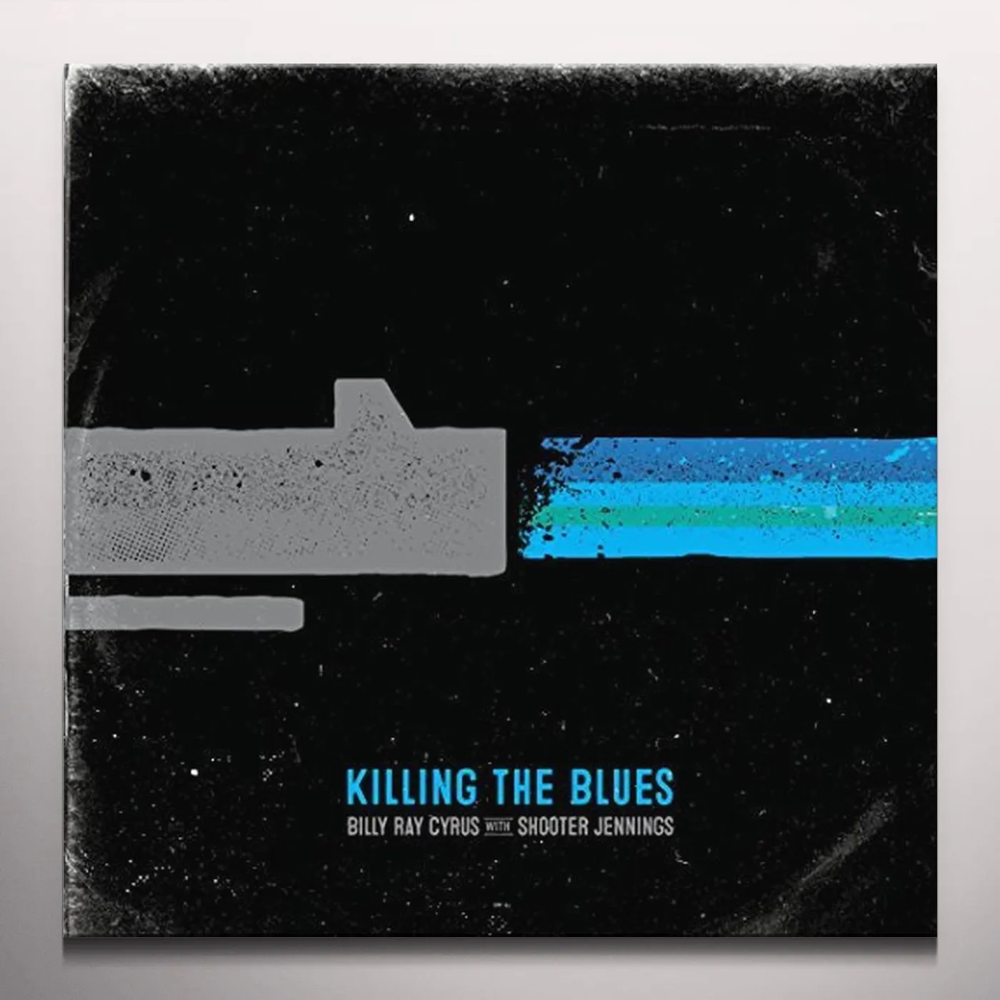 Billy Ray Cyrus & Shooter Jennings KILLING THE BLUES Vinyl Record