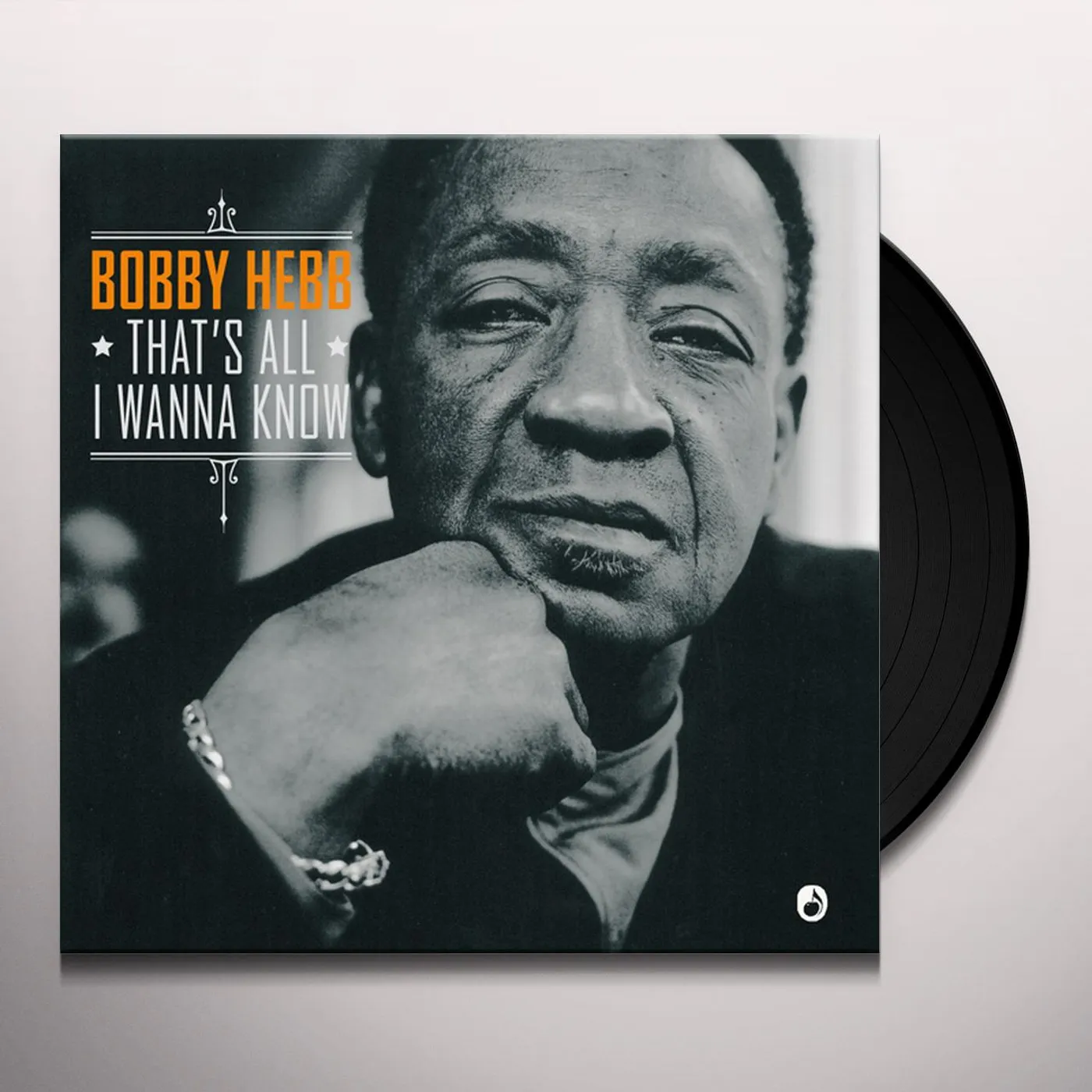 Bobby Hebb That's All I Wanna Know Vinyl Record
