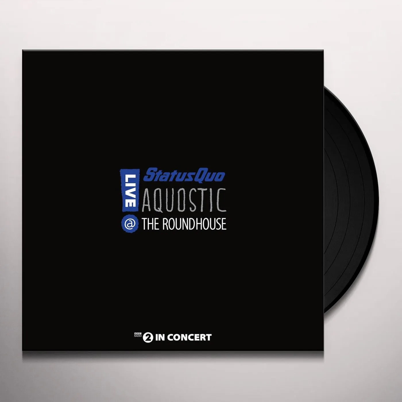 Status Quo AQUOSTIC LIVE AT THE ROUNDHOUSE Vinyl Record