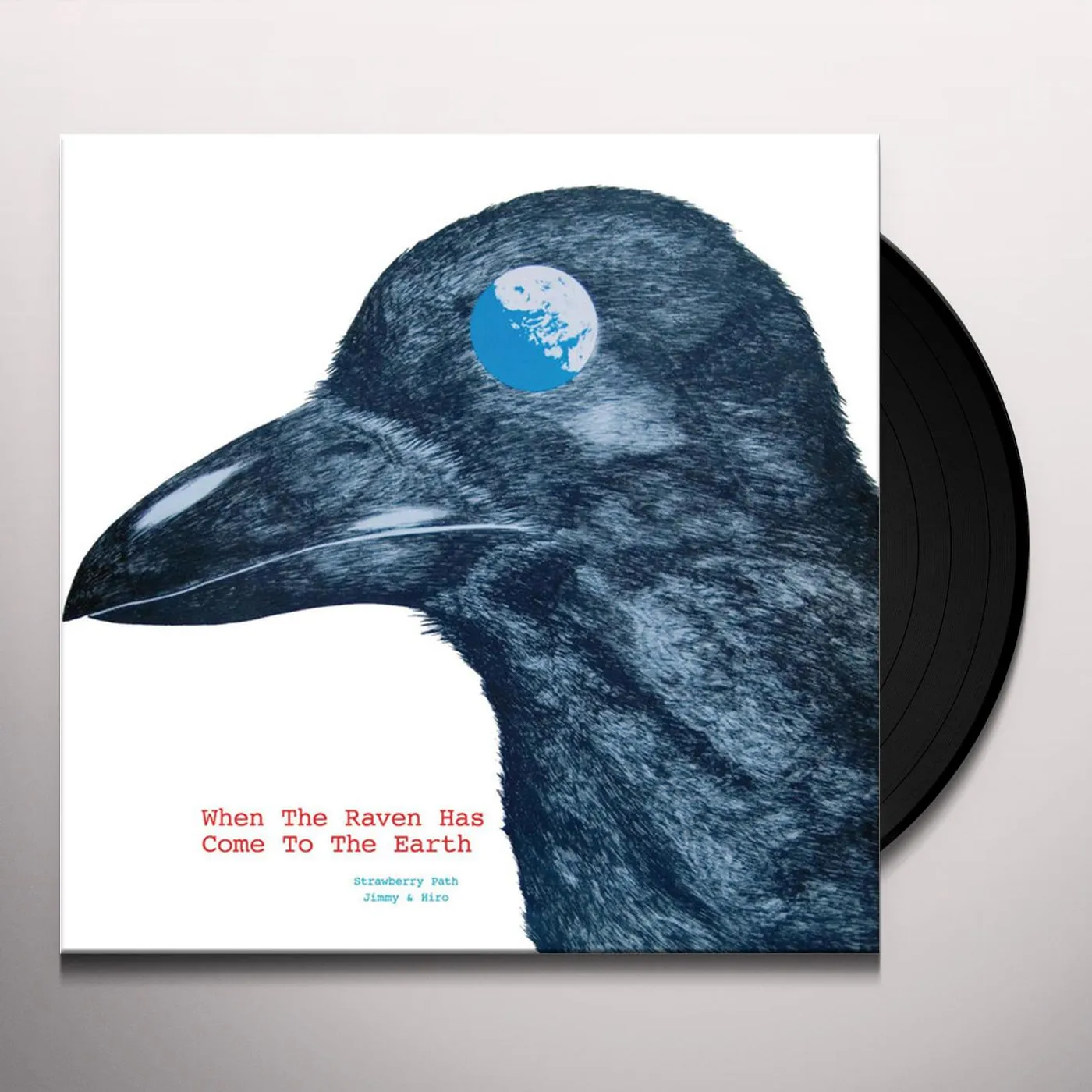 Strawberry Path When The Raven Has Come To The Earth Vinyl Record
