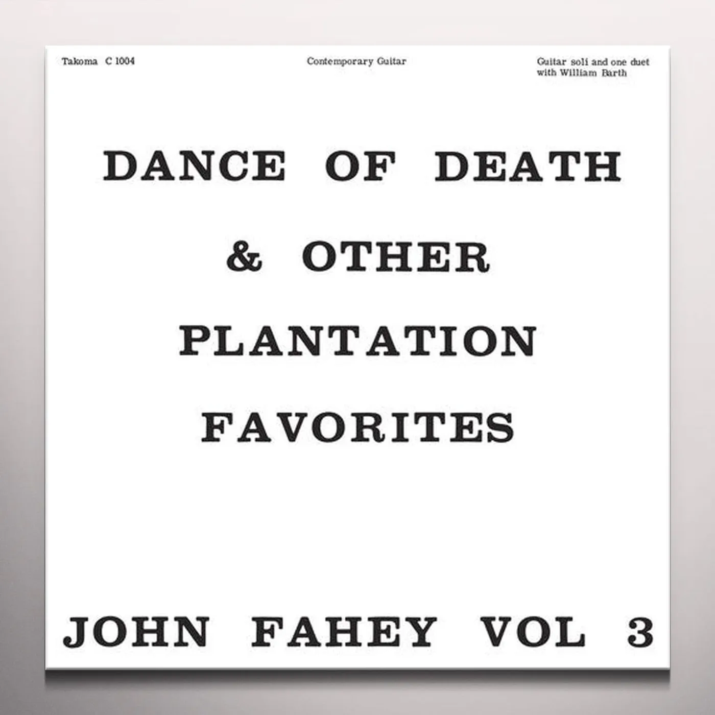 John Fahey Dance of Death and Other Plantation Favorites Vinyl Record