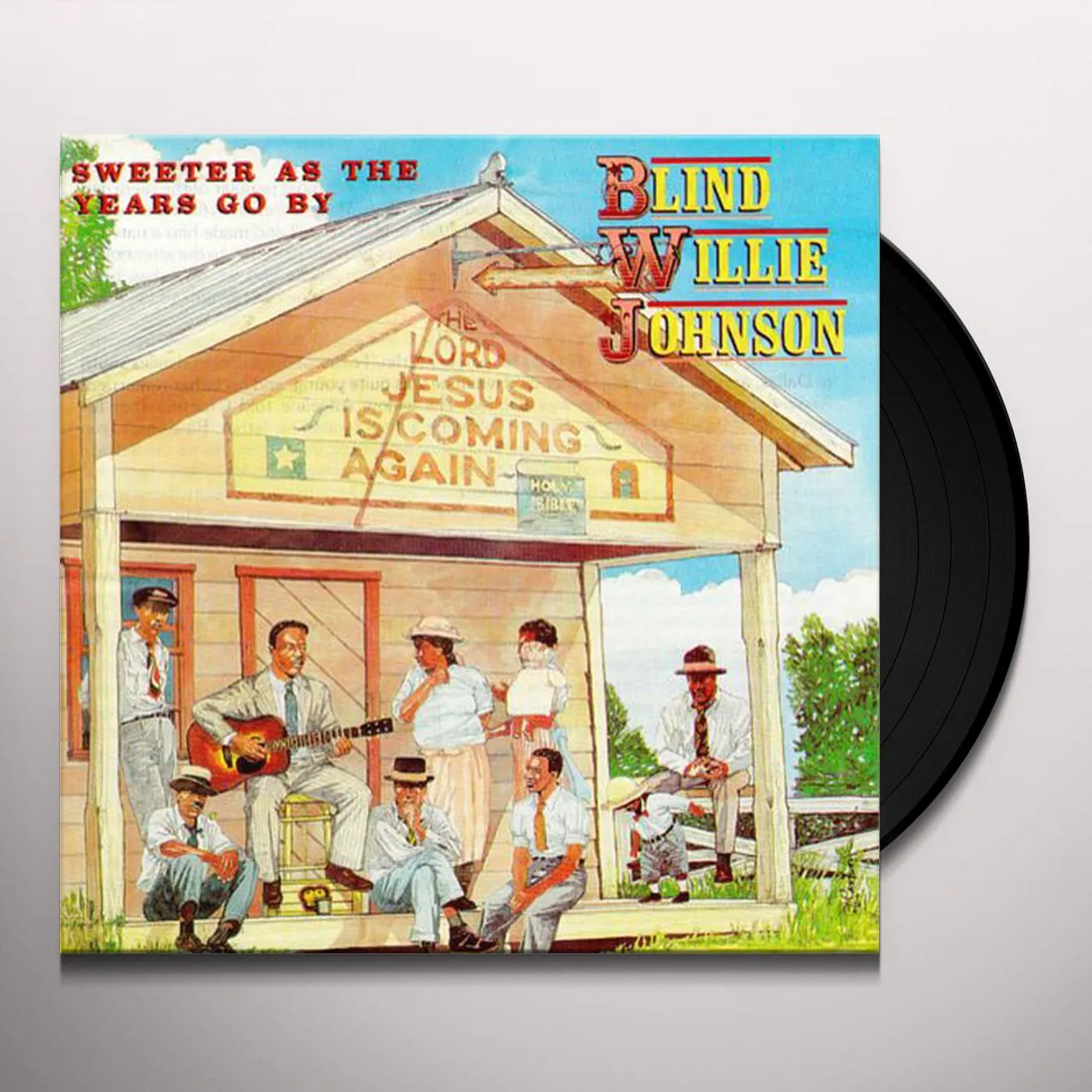 Blind Willie Johnson Sweeter As the Years Go By Vinyl Record