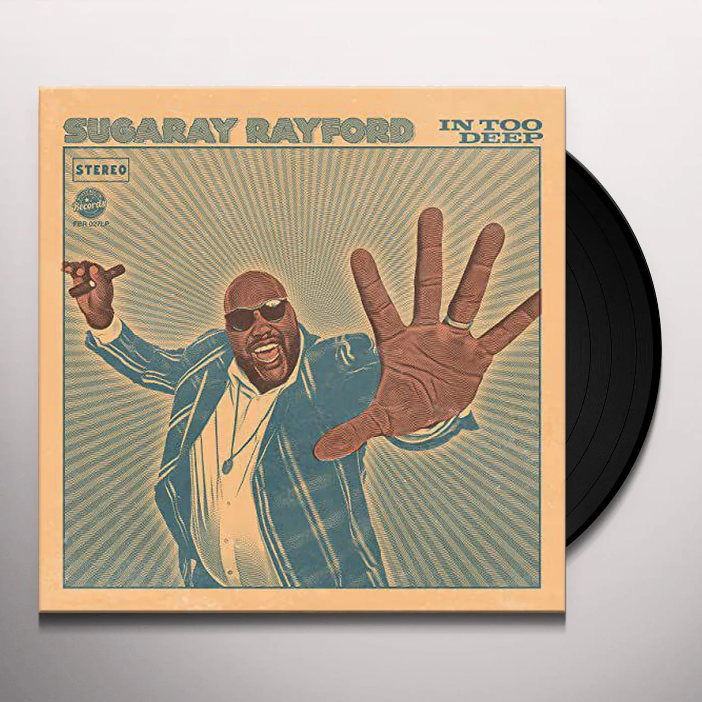 Sugaray Rayford In Too Deep Vinyl Record