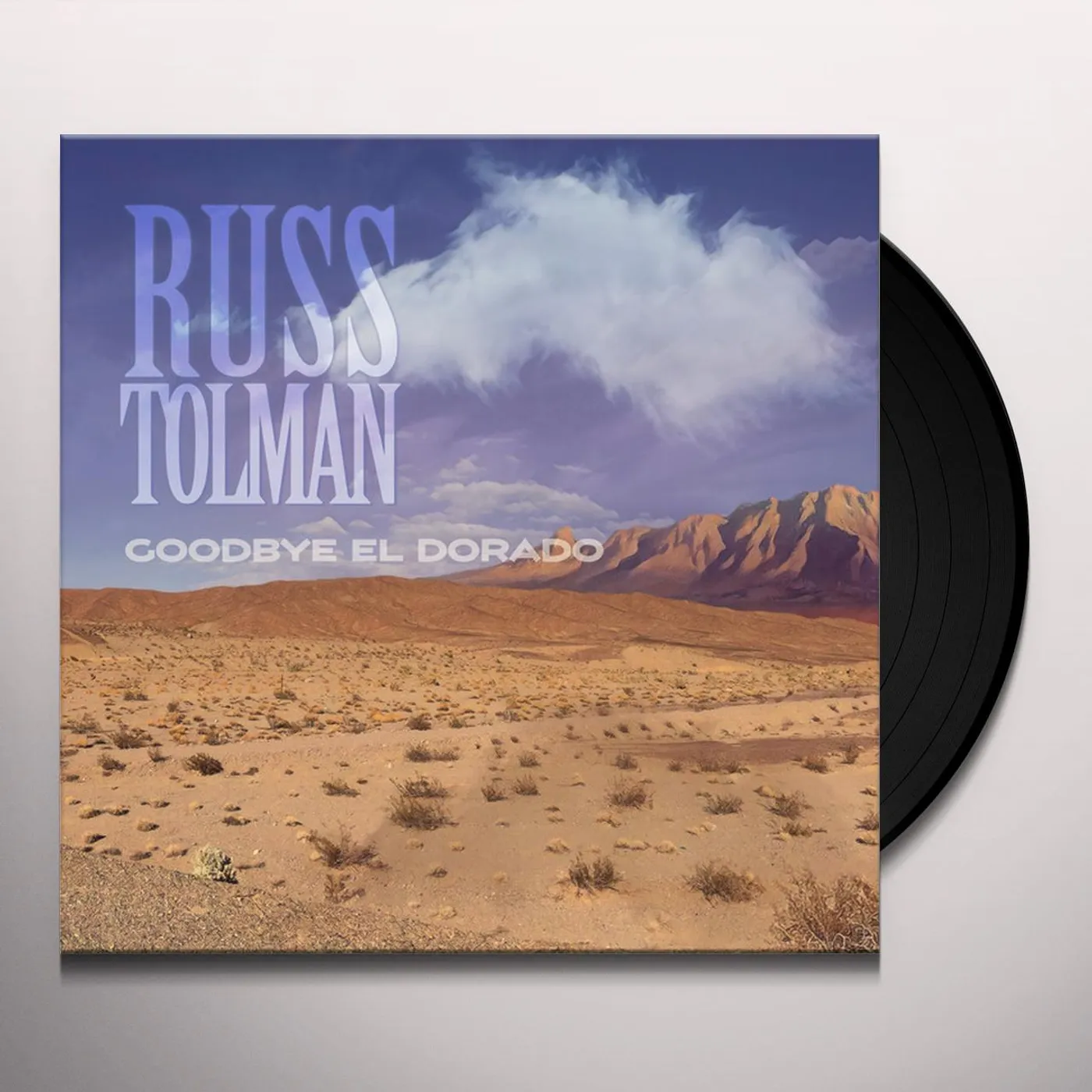 Russ Tolman Goodbye El Dorado Vinyl Record
