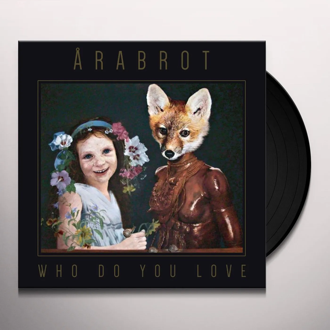 Årabrot Who Do You Love Vinyl Record
