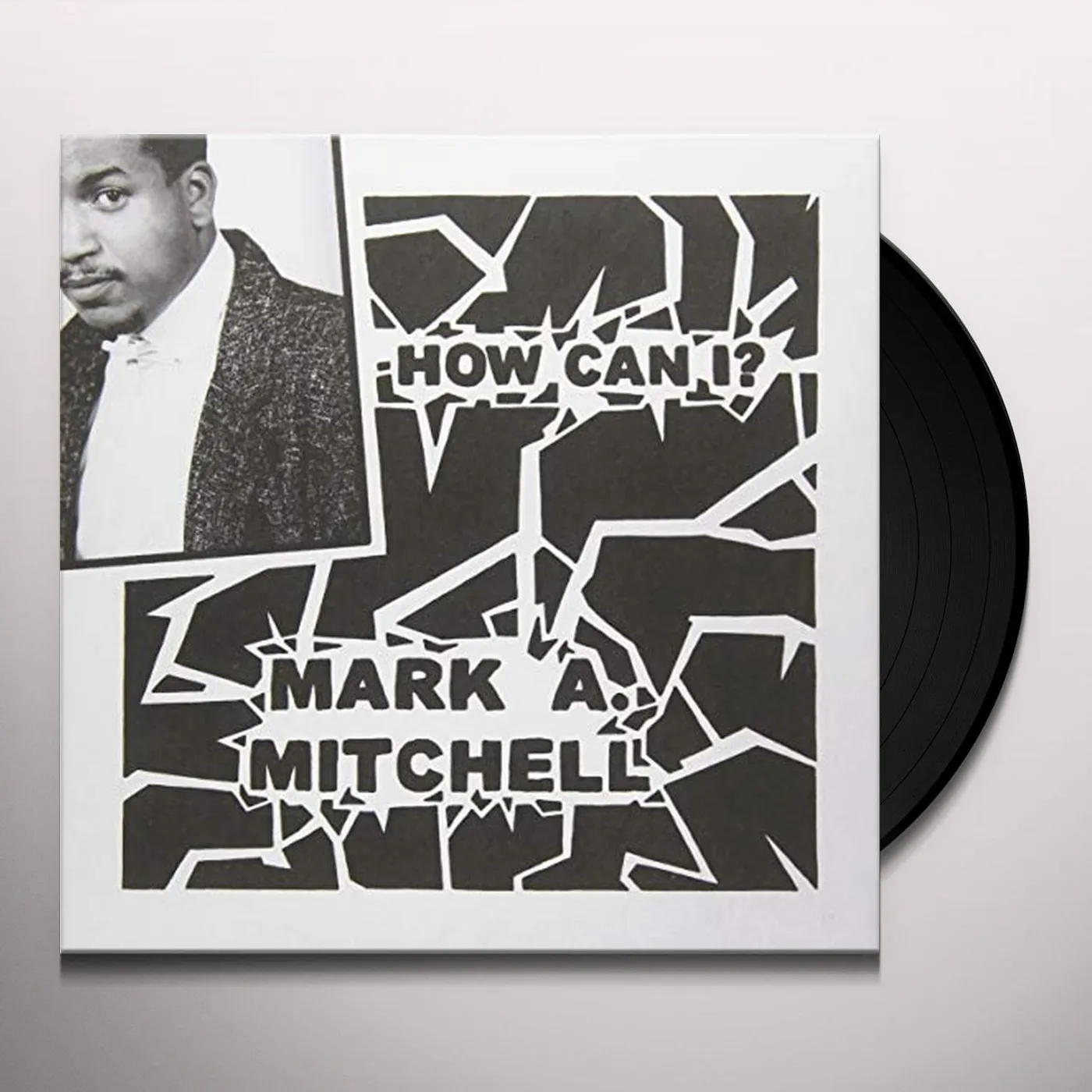 Mark A Mitchell HOW CAN I / ALL YOUR LOVE Vinyl Record