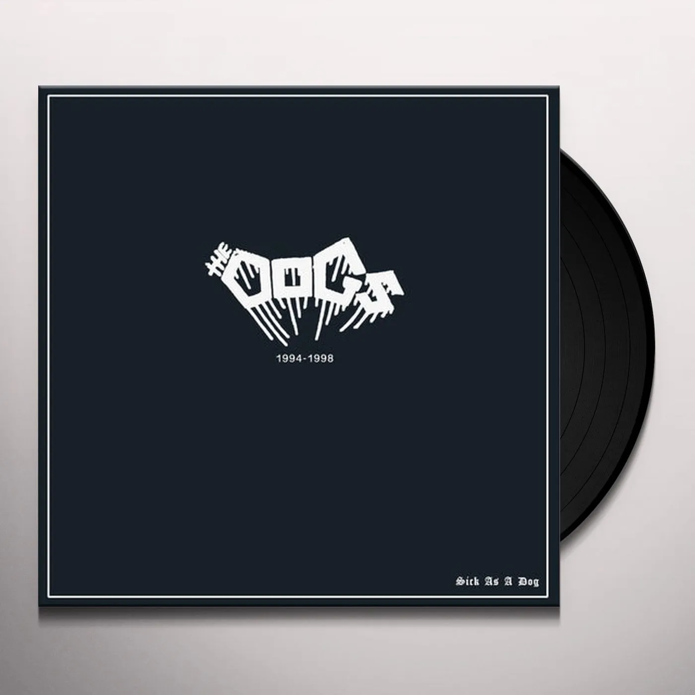 Dogs Sick As A Dog Vinyl Record