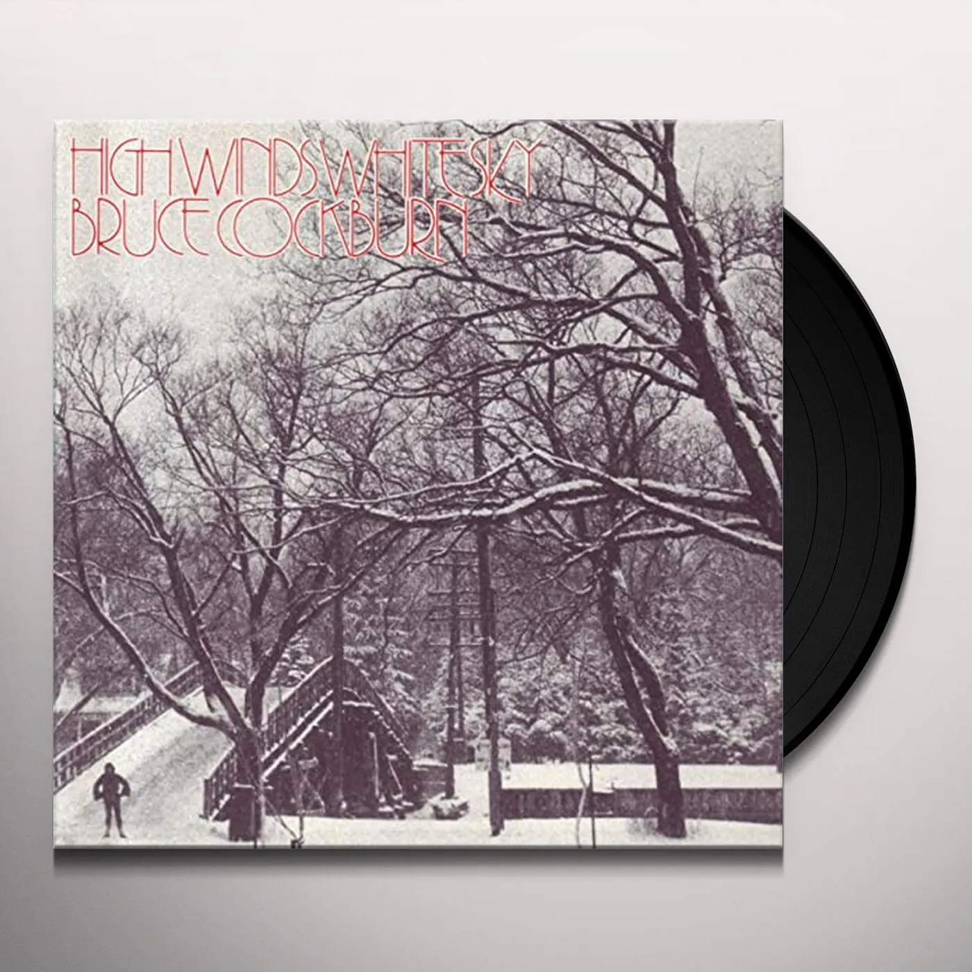 Bruce Cockburn HIGH WINDS WHITE SKY Vinyl Record