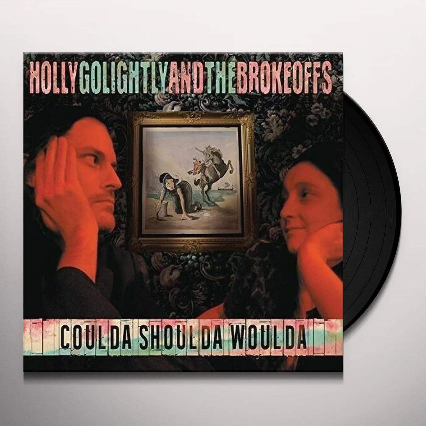 Holly Golightly & The Brokeoffs COULDA SHOULDA WOULDA Vinyl Record