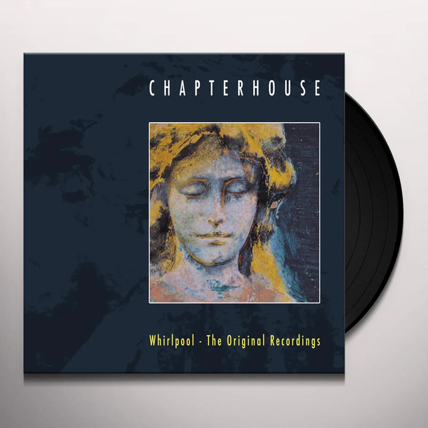 Chapterhouse WHIRLPOOL: ORIGINAL RECORDINGS Vinyl Record