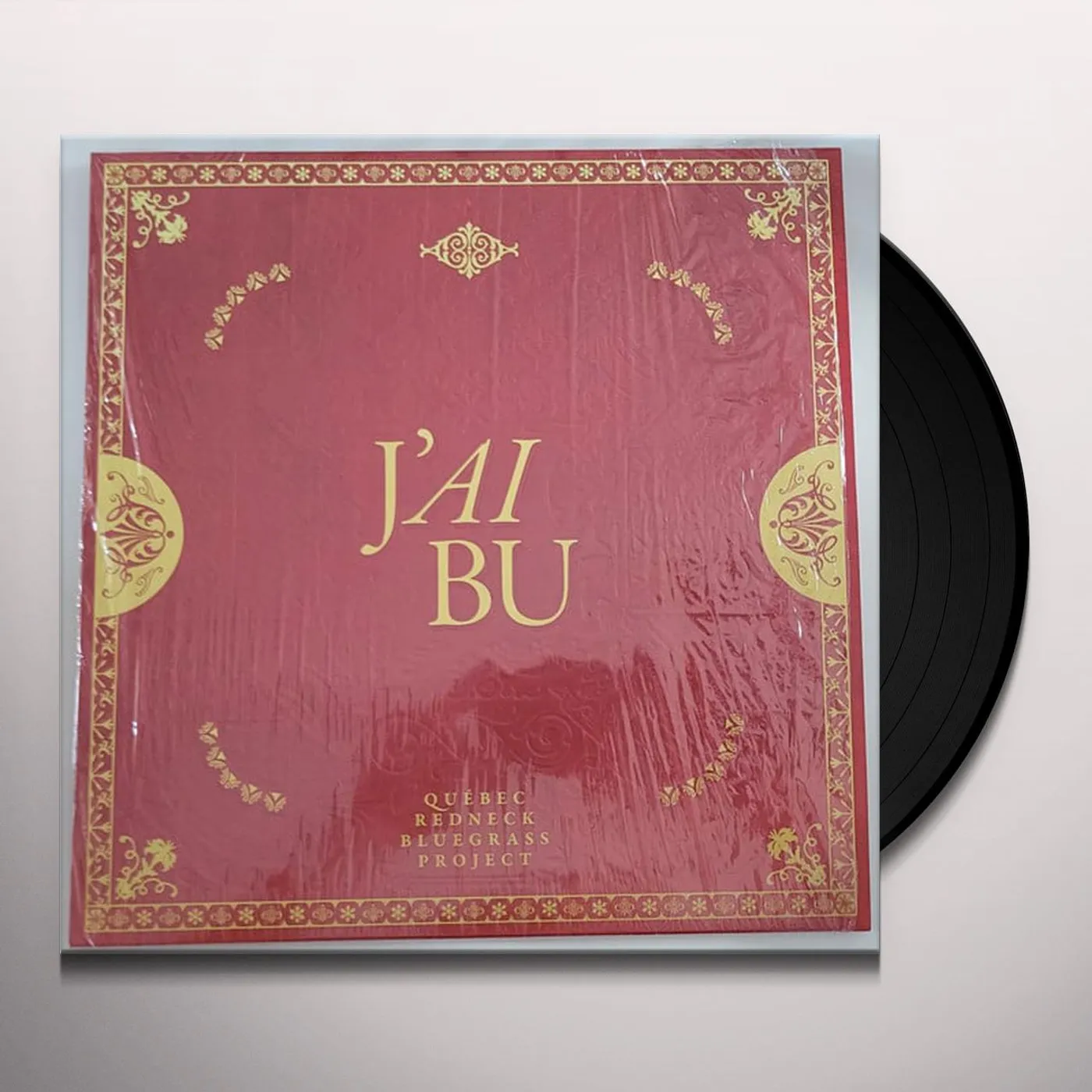 Quebec Redneck Blugrass Project J'AI BU Vinyl Record