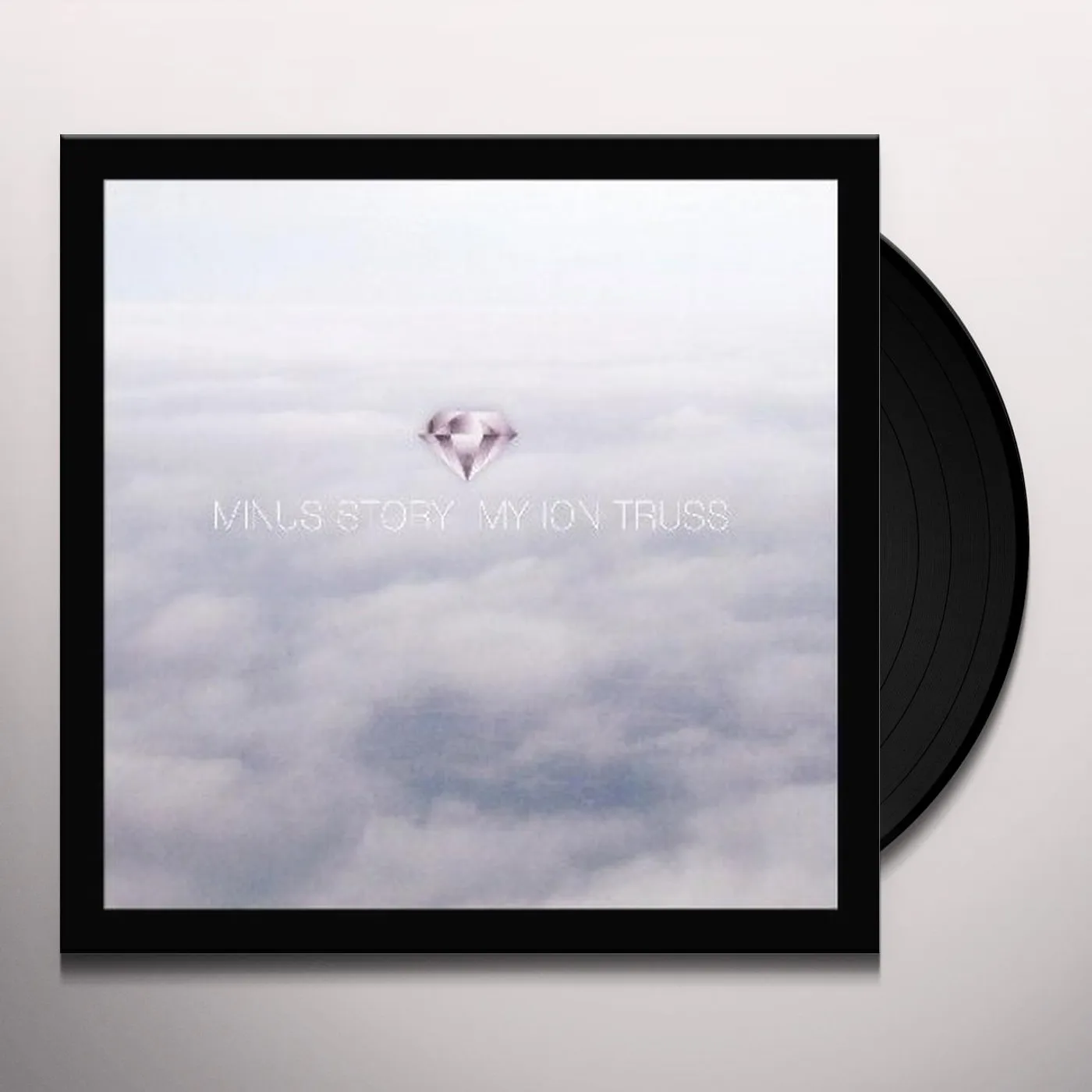 Minus Story My Ion Truss Vinyl Record