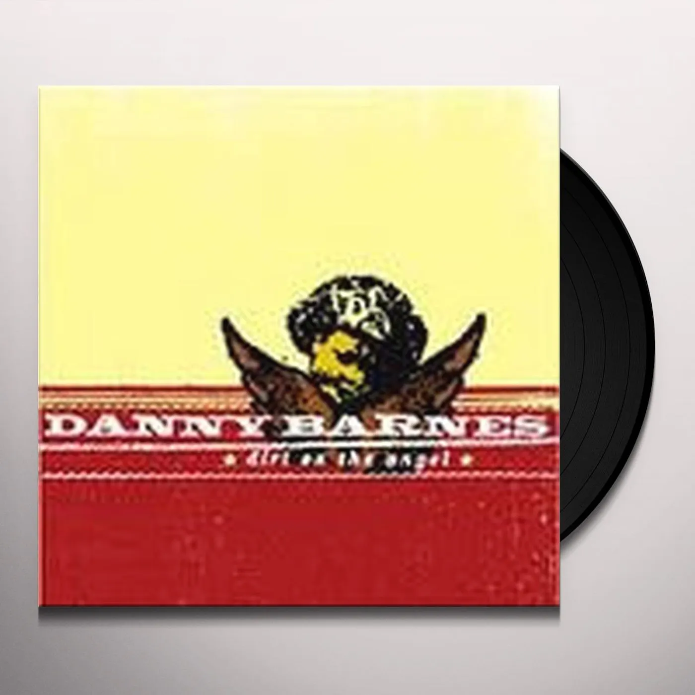 Danny Barnes DIRT ON THE ANGEL (2LP/180G) Vinyl Record