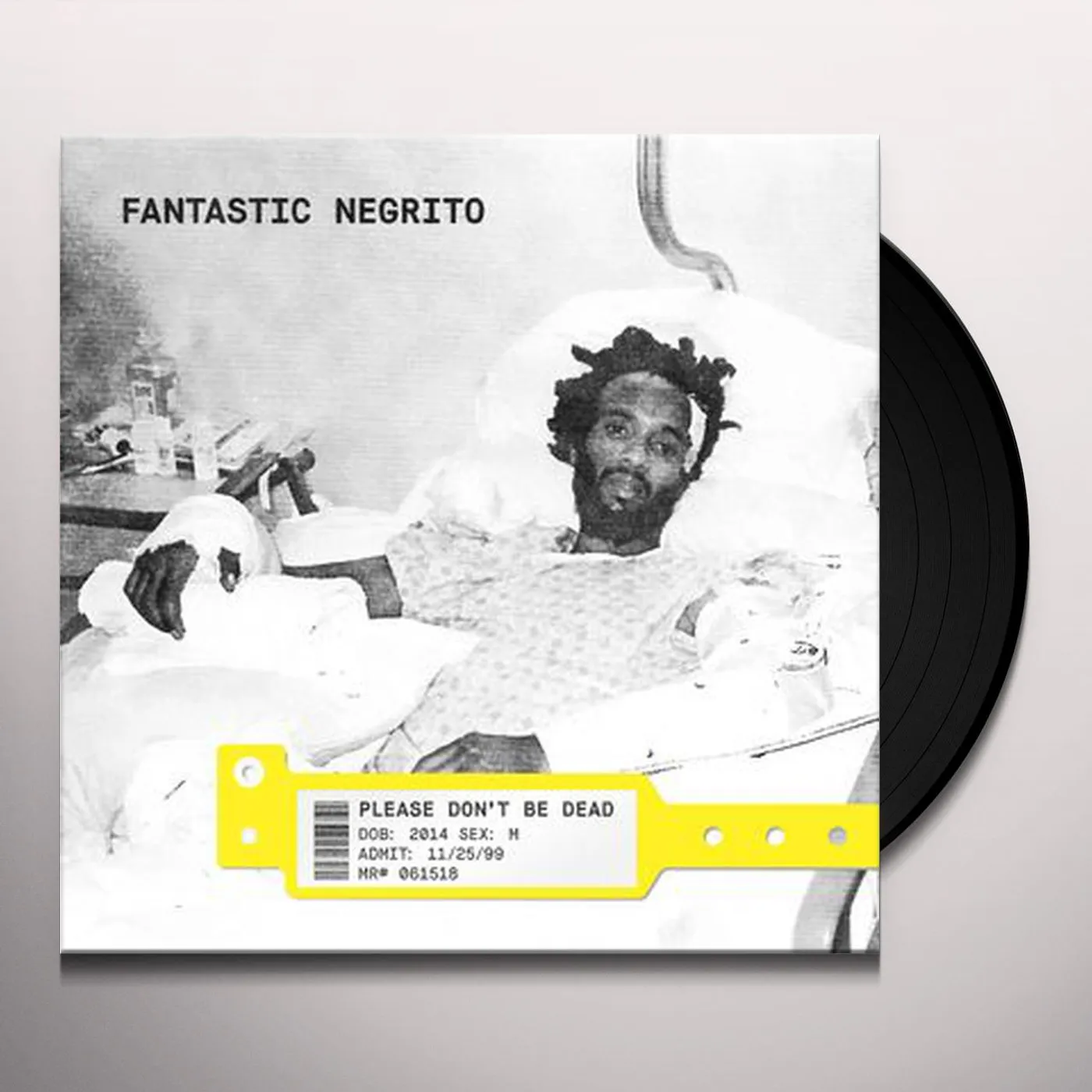 Fantastic Negrito Please Don't Be Dead Vinyl Record