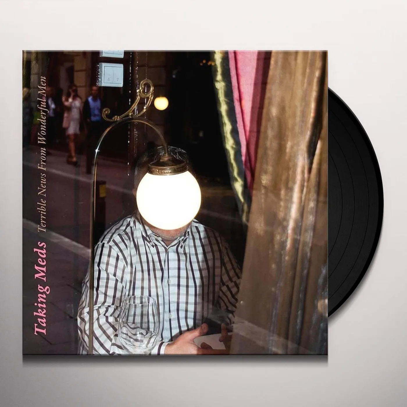 Taking Meds Terrible News from Wonderful Men Vinyl Record