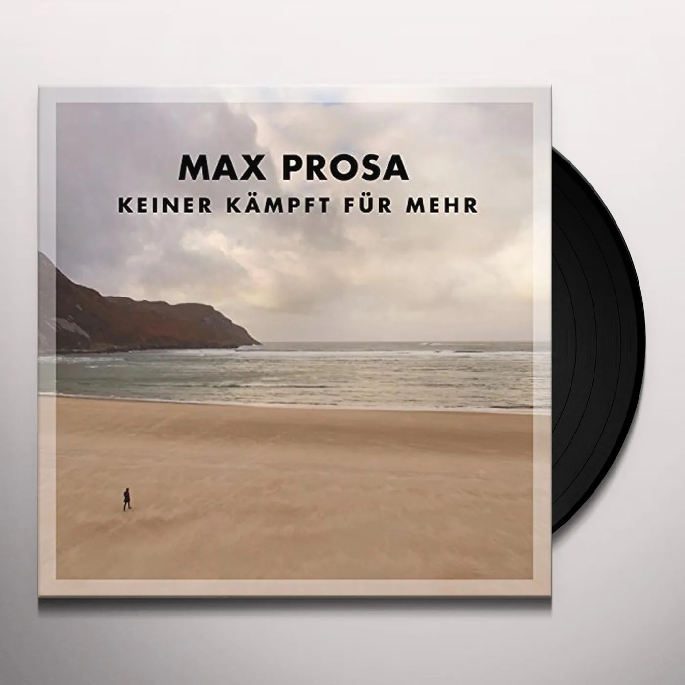 Max Prosa KEINER KAMPFT FUR MEHR Vinyl Record