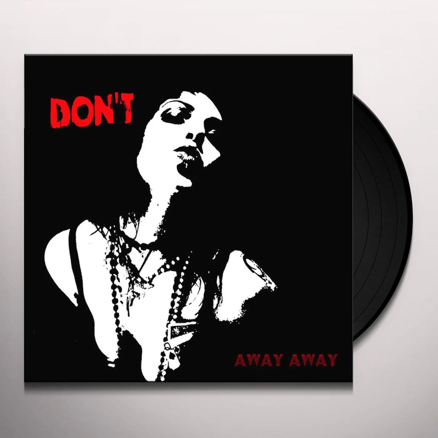 Don't Away Away Vinyl Record