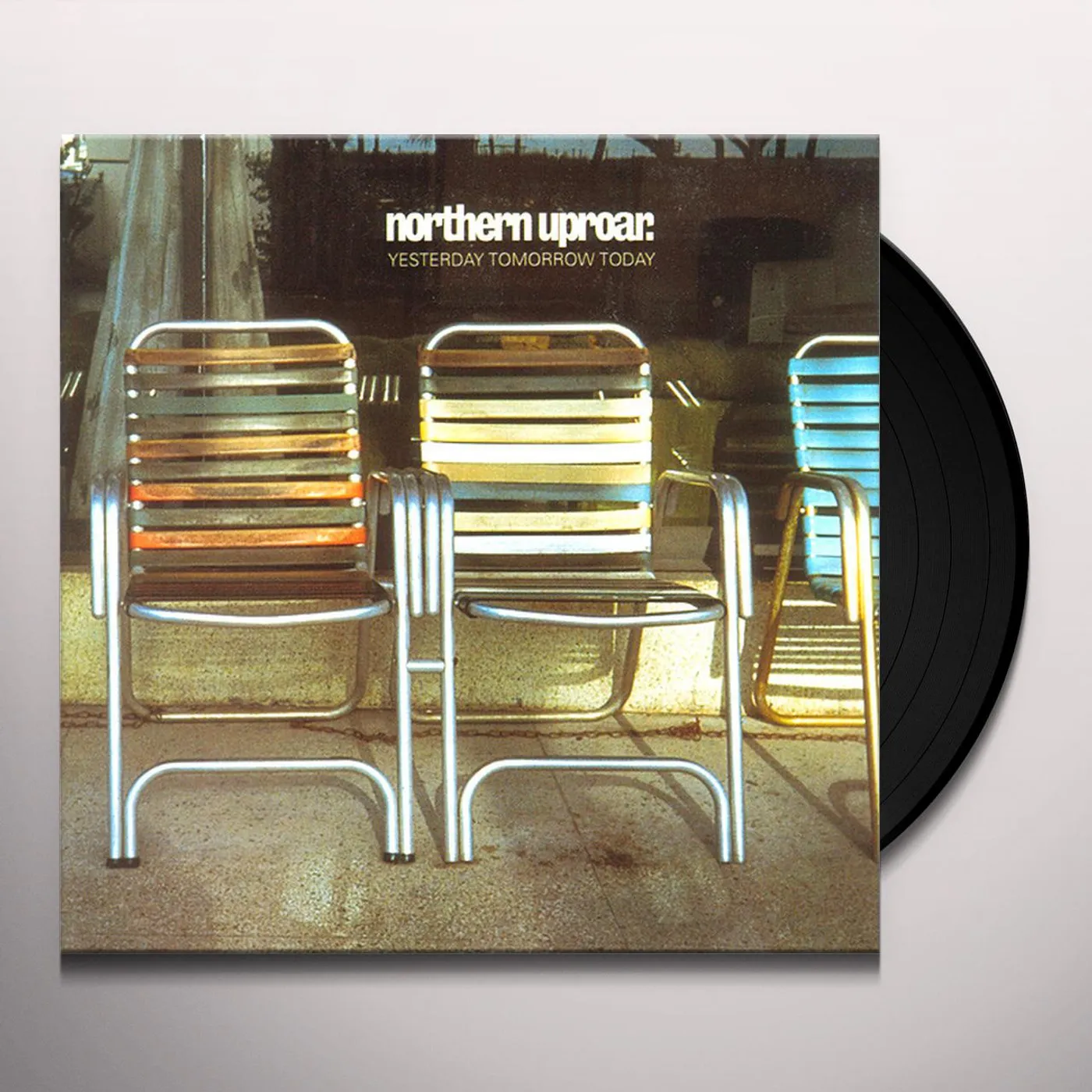 Northern Uproar Yesterday Tomorrow Today Vinyl Record