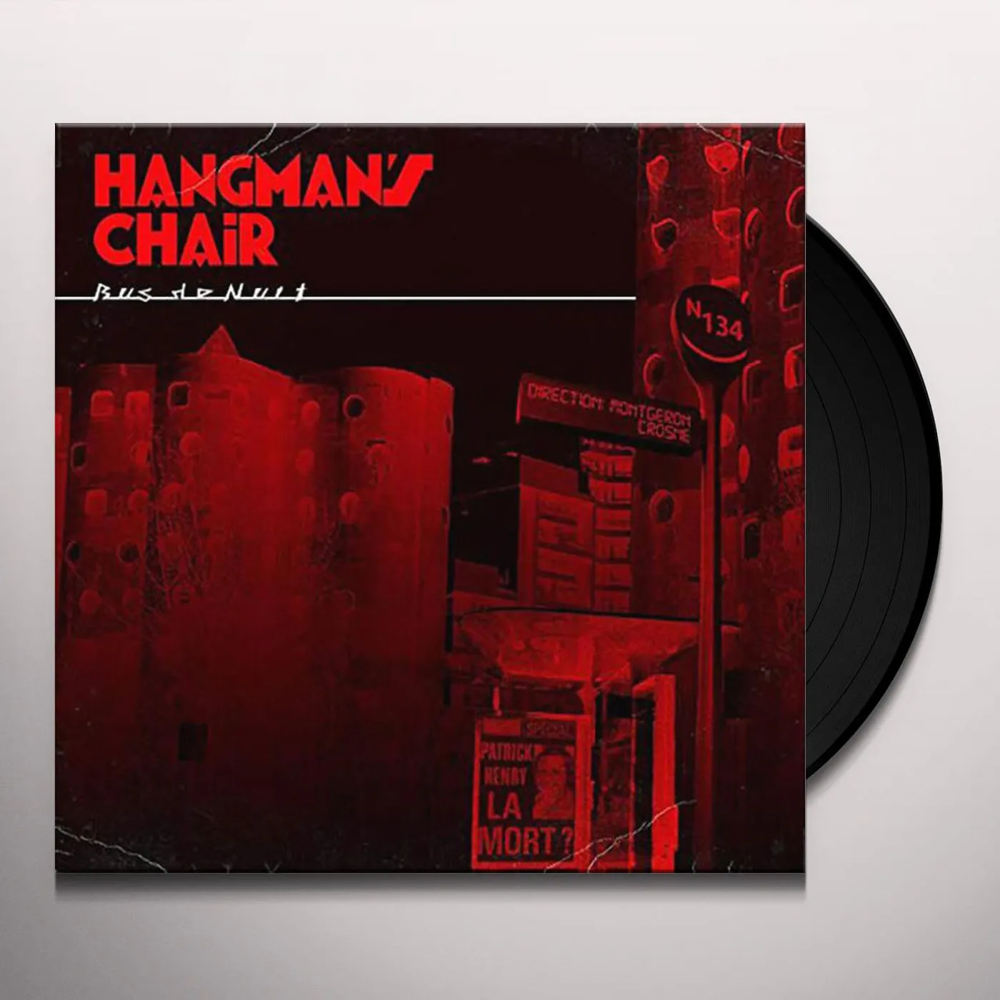 Hangman's Chair BUS DE NUIT Vinyl Record