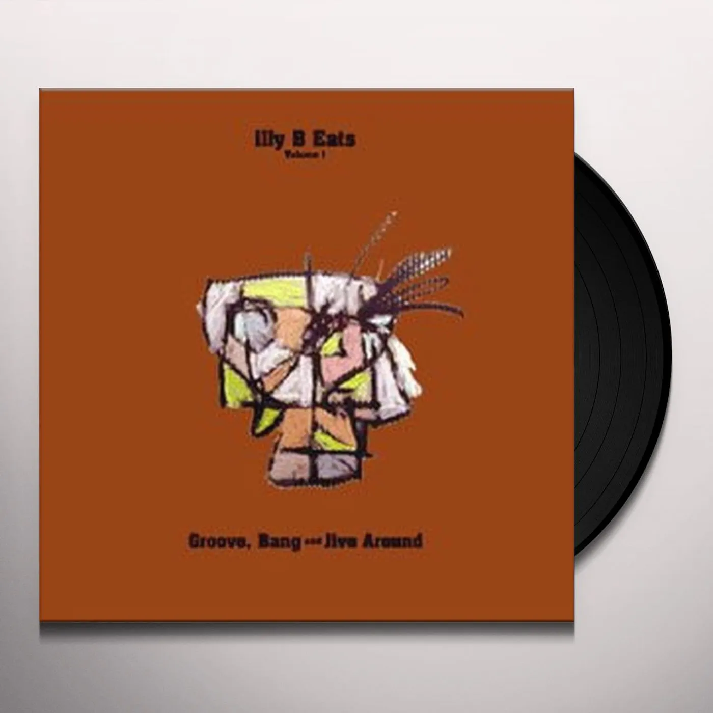 Billy Martin ILLY B EATS GROOVE BANG & JIVE AROUND 1 Vinyl Record