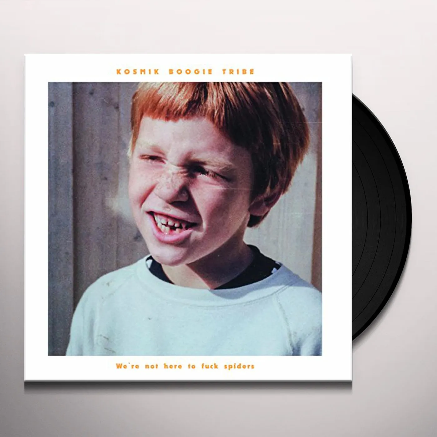 Kosmik Boogie Tribe We're Not Here to Fuck Spiders Vinyl Record