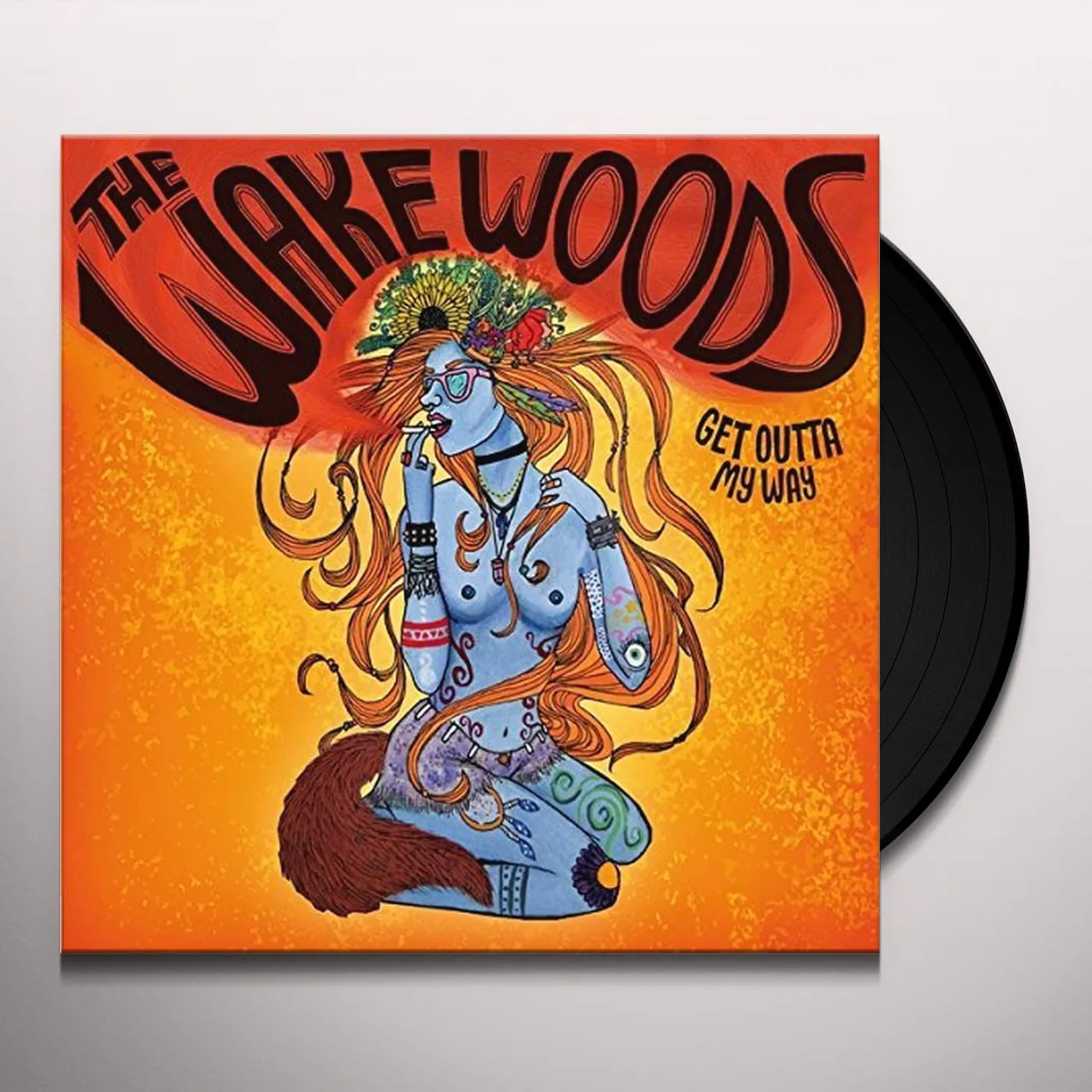 The Wake Woods GET OUTTA MY WAY (GER) Vinyl Record