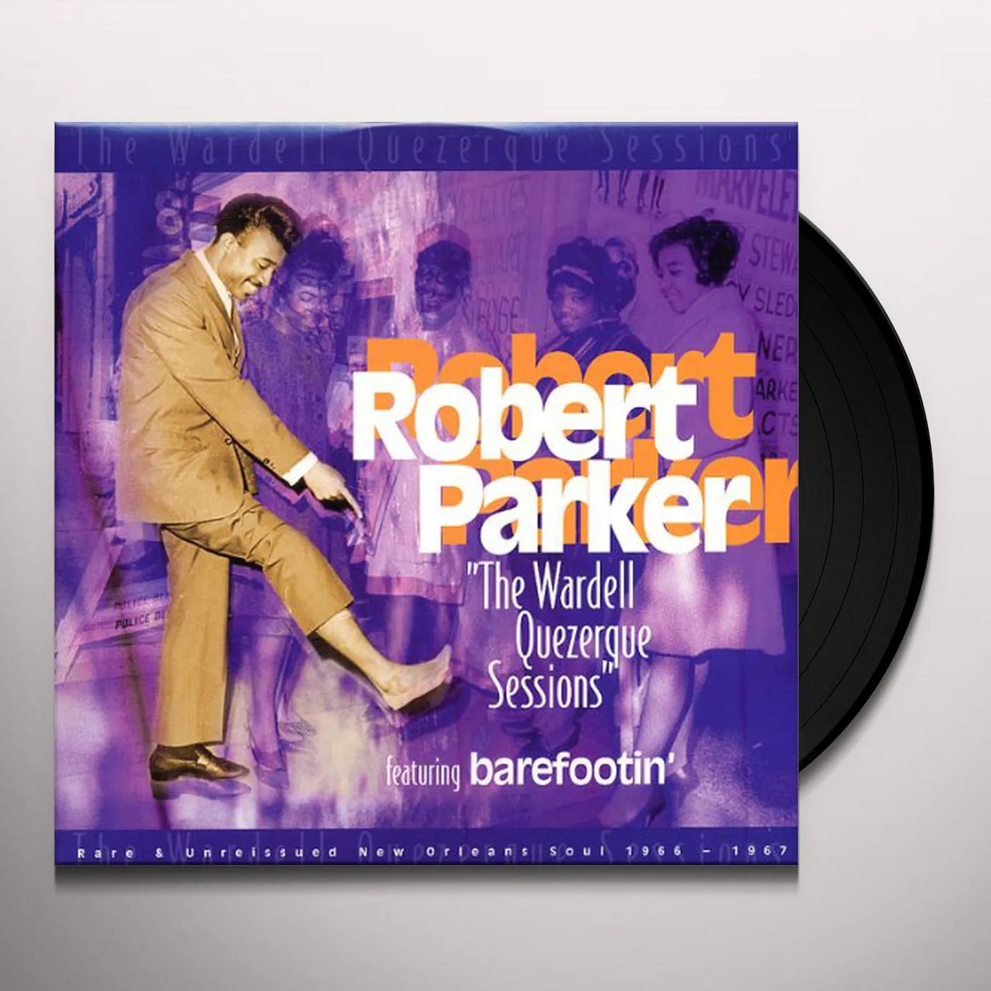 Robert Parker The Wardell Querzerque Sessions (1966-1967) (LP) Vinyl Record