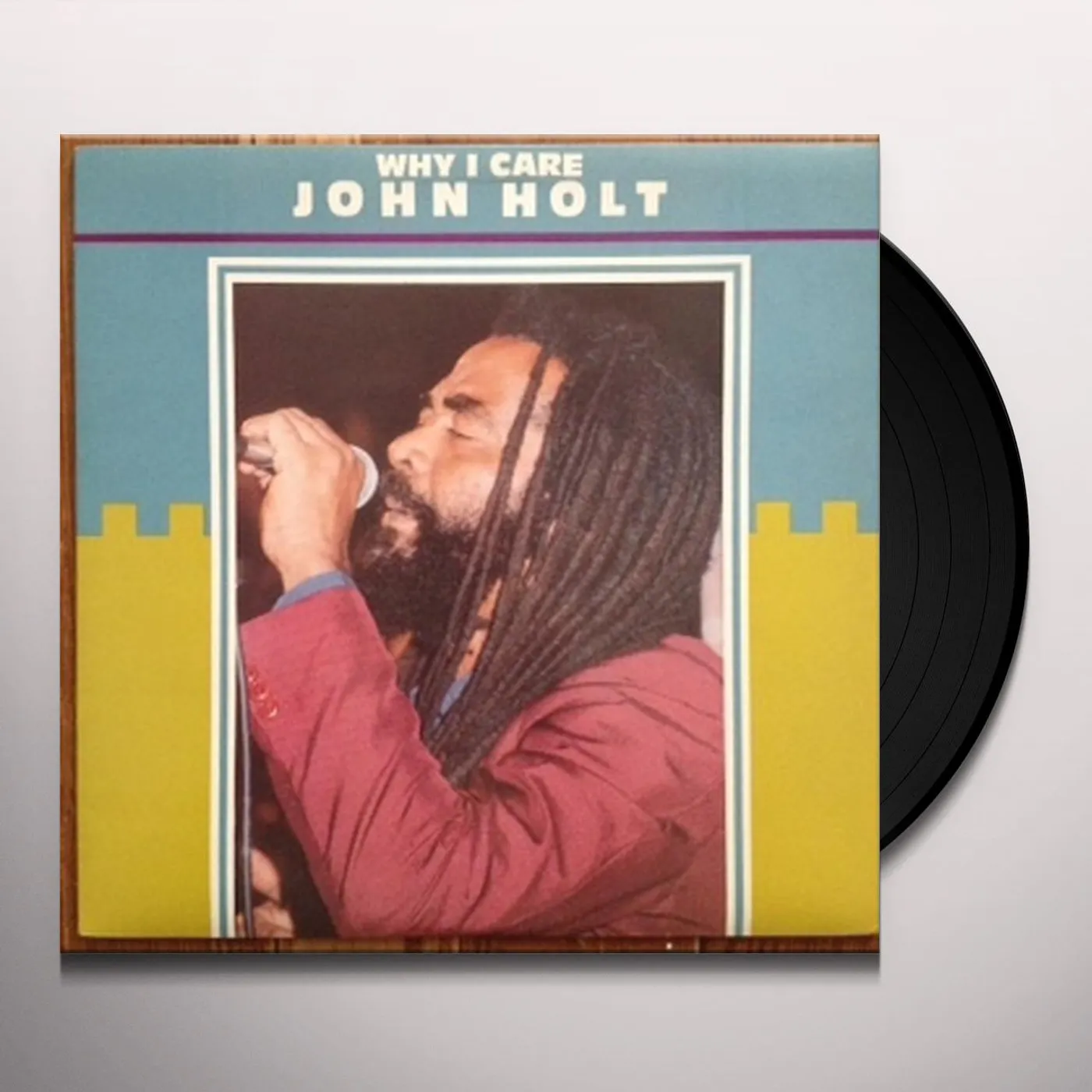 John Holt WHY I CARE Vinyl Record