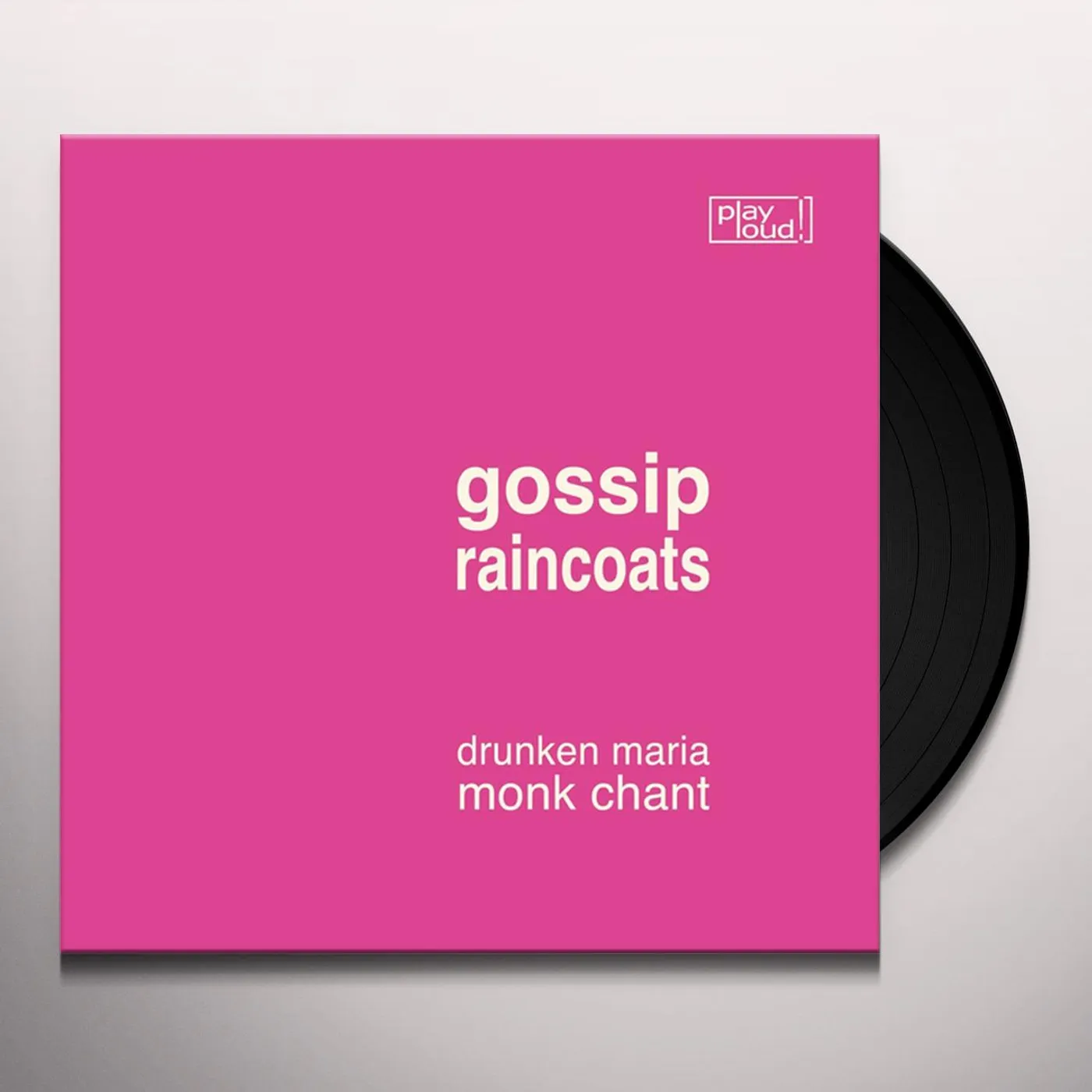 GOSSIP / RAINCOATS DRUNKEN MARIA / MONK CHANT Vinyl Record