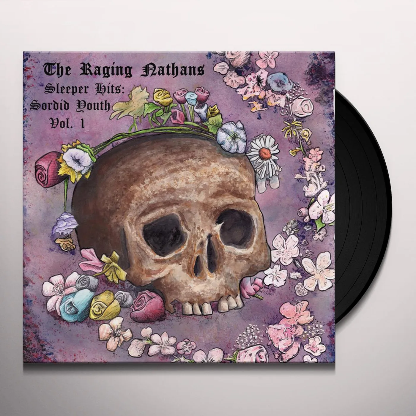 The Raging Nathans SLEEPER HITS: SORDID YOUTH VOL 1 Vinyl Record