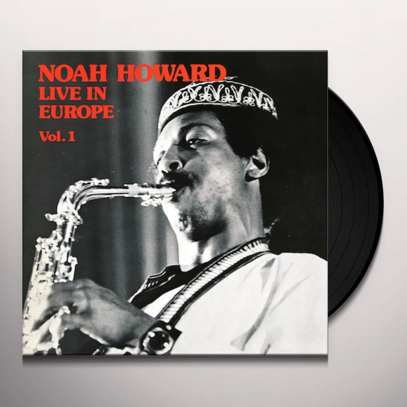 Noah Howard LIVE IN EUROPE VOL. 1 Vinyl Record