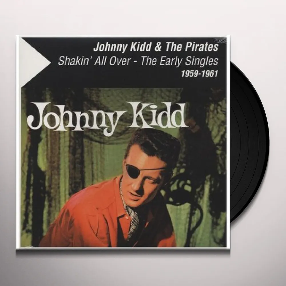 Johnny's - しおページ Johnny Kidd & The Pirates SHAKIN ALL OVER - THE EARLY