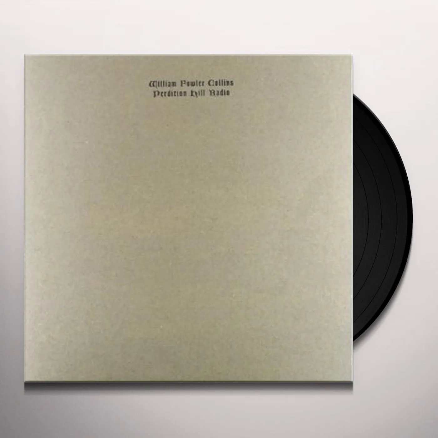 William Fowler Collins Perdition Hill Radio Vinyl Record