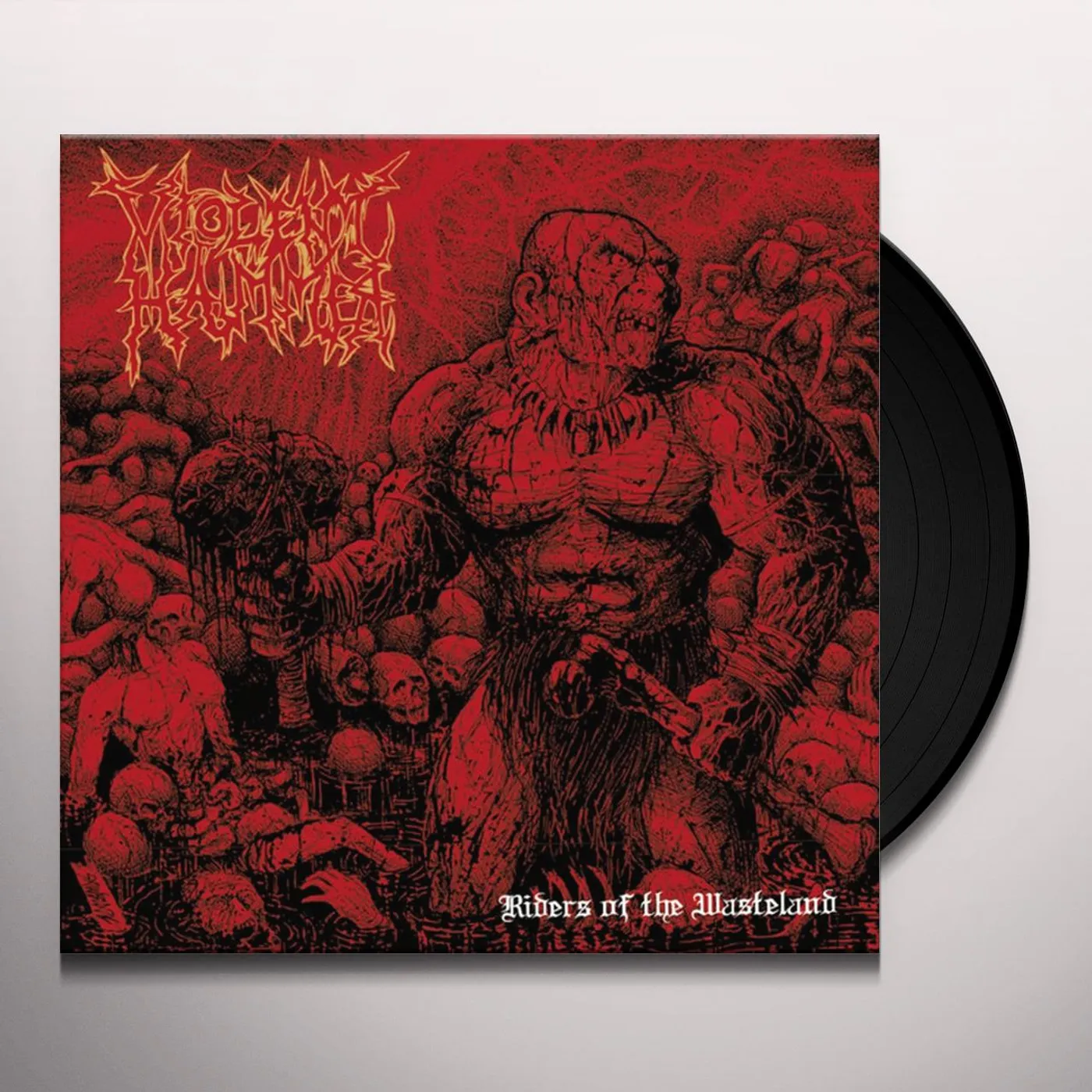 Violent Hammer Riders of the Wasteland Vinyl Record
