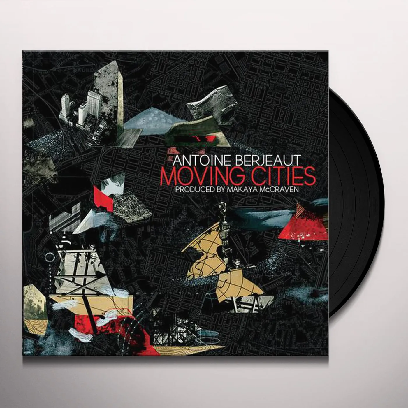 Antoine Berjeaut MOVING CITIES PRODUCED BY MAKAYA MCCRAVEN Vinyl Record