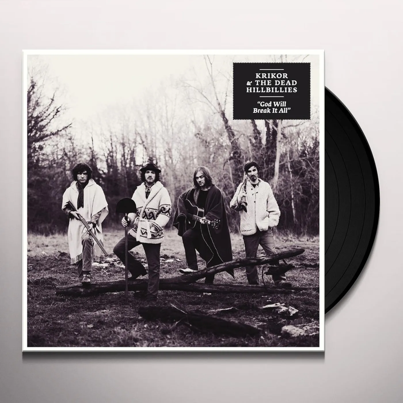 Krikor & The Dead Hillbillies God Will Break It All Vinyl Record