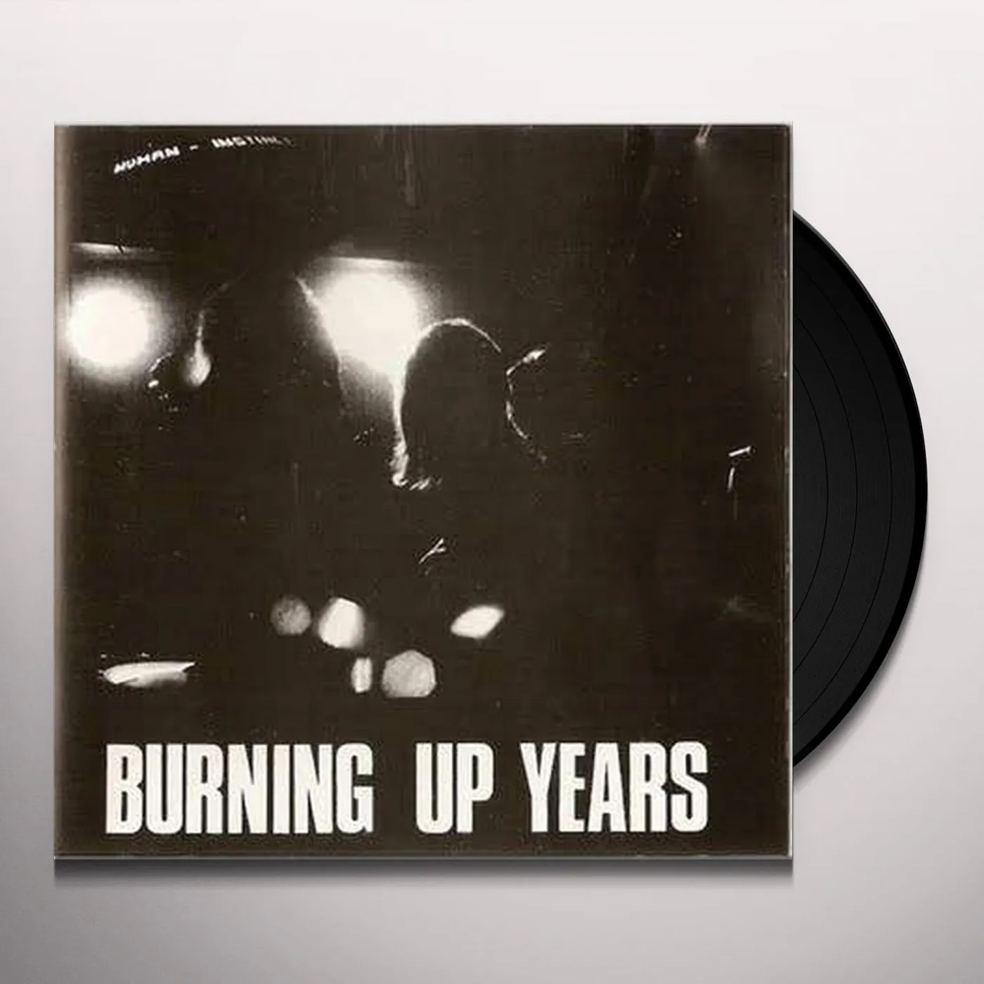 Human Instinct Burning Up Years Vinyl Record