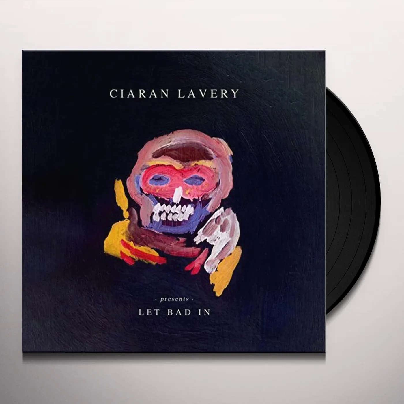 Ciaran Lavery Let Bad In Vinyl Record