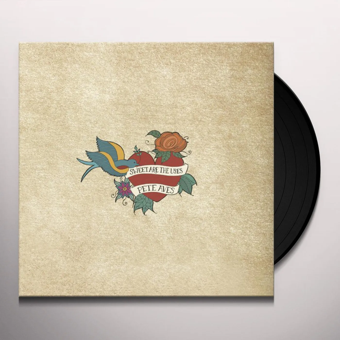 Pete Aves Sweet Are The Uses Vinyl Record