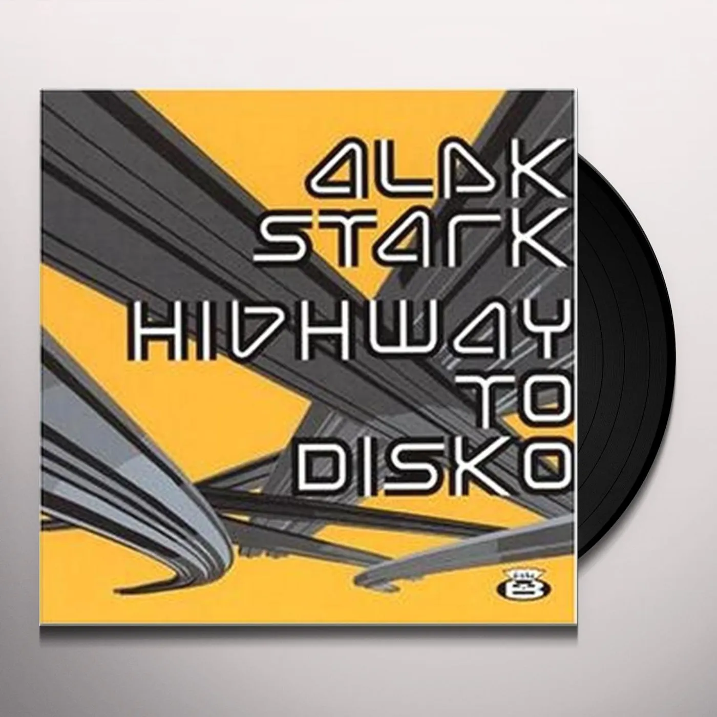 Alek Stark Highway To Disko Vinyl Record