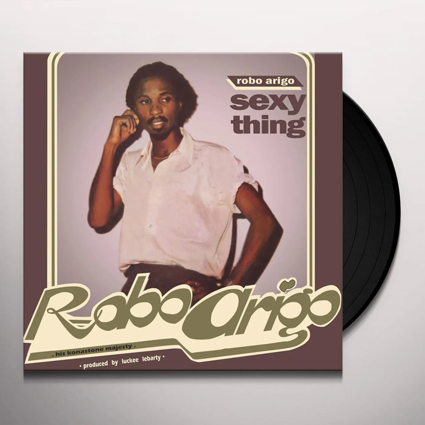 Robo Arigo & His Konastone Majesty Sexy Thing Vinyl Record