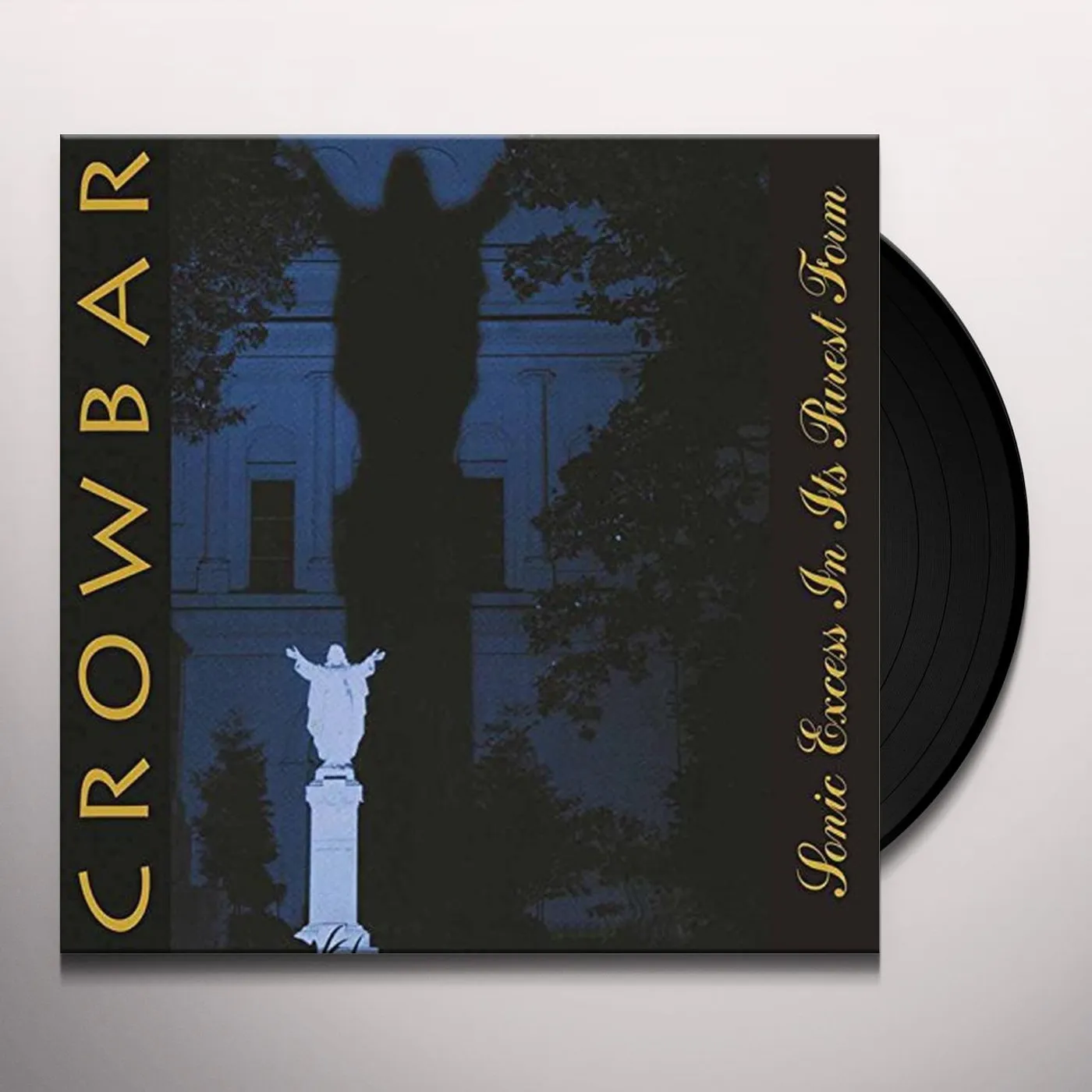 Crowbar Sonic Excess in Its Purest Form Vinyl Record