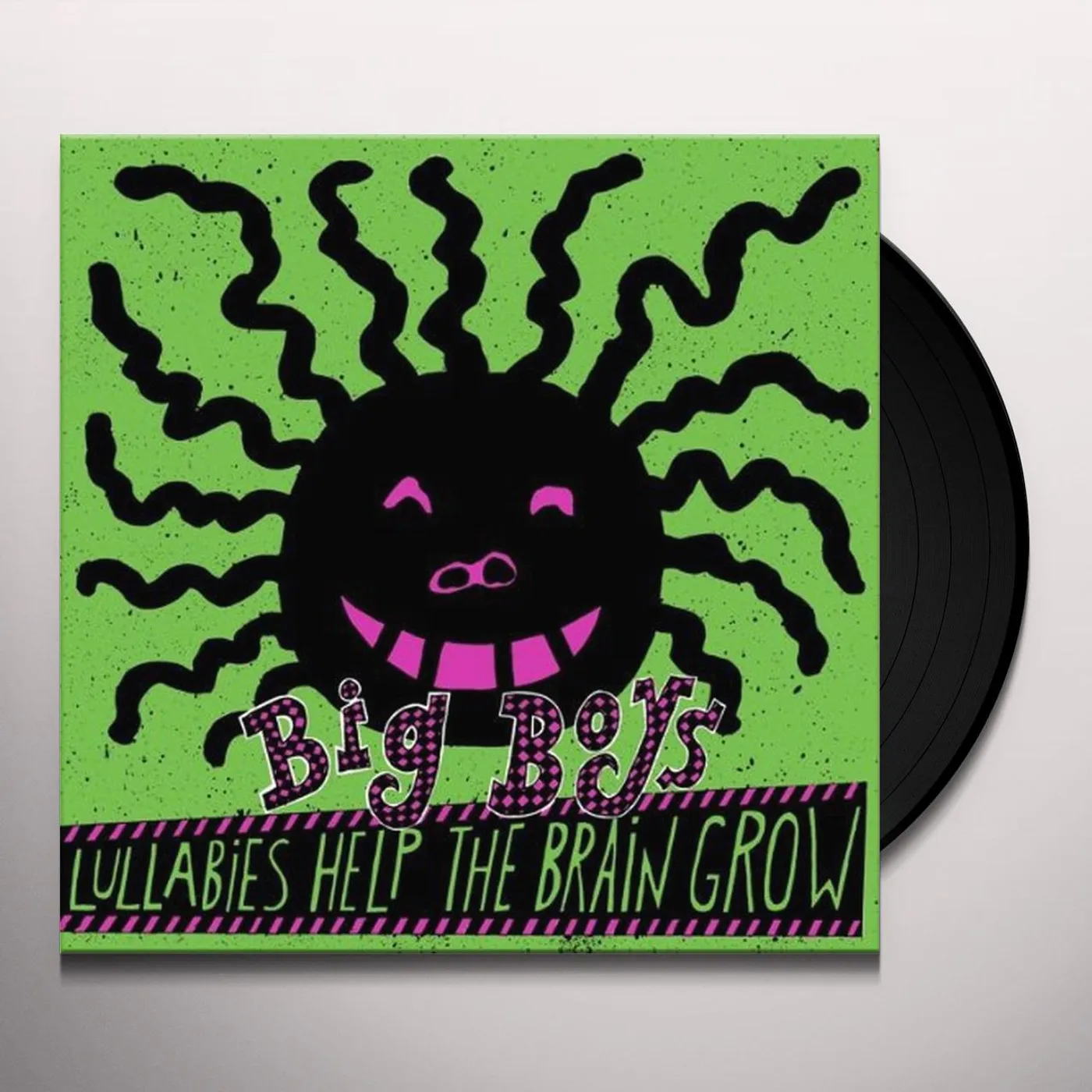Big Boys LULLABIES HELP THE BRAIN GROW Vinyl Record