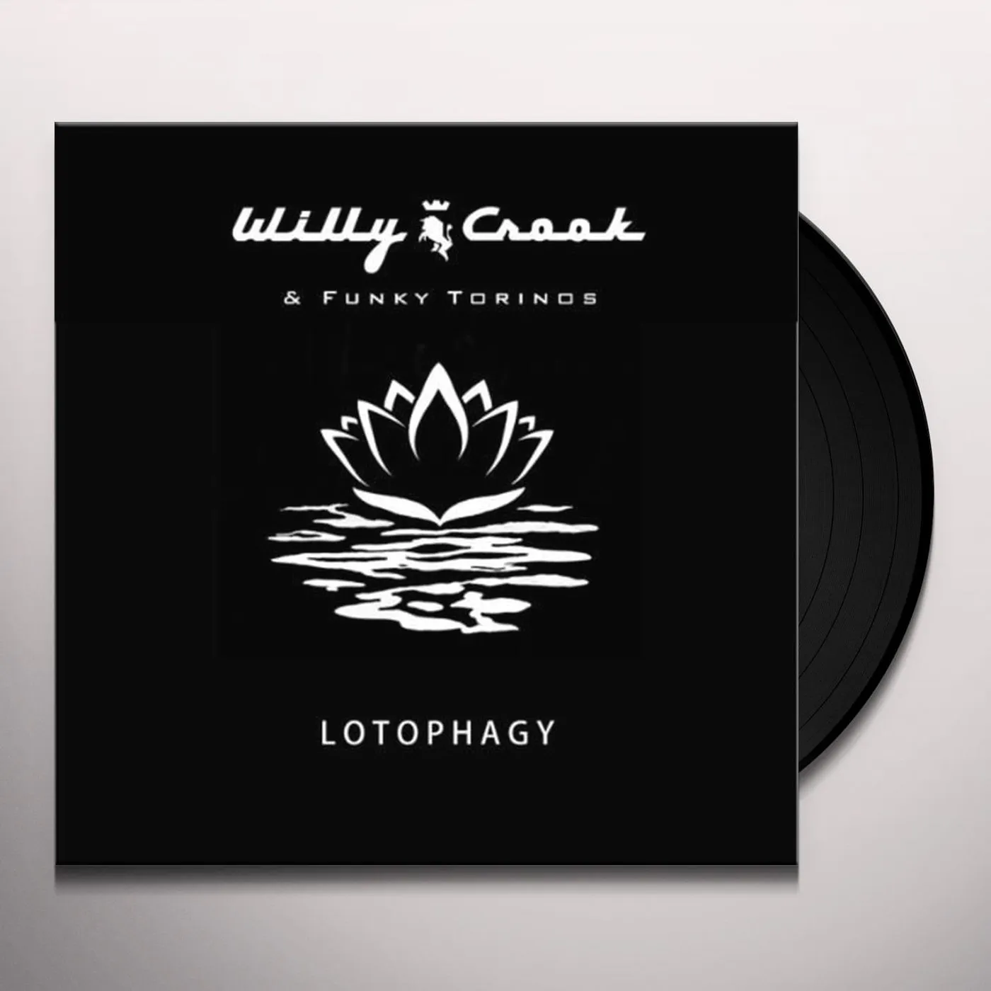 Willy Crook LOTOPHAGY Vinyl Record
