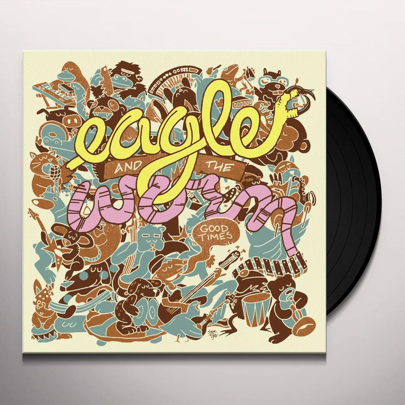 Eagle And The Worm Good Times Vinyl Record