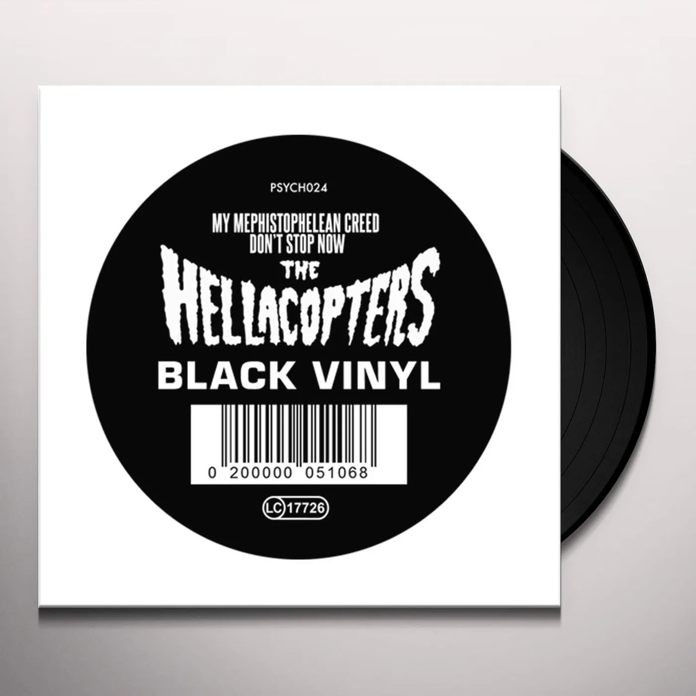 The Hellacopters My Mephistophelean Creed / Don't Stop Now Vinyl Record